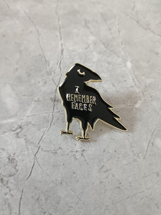 I remember Faces Crow Pin