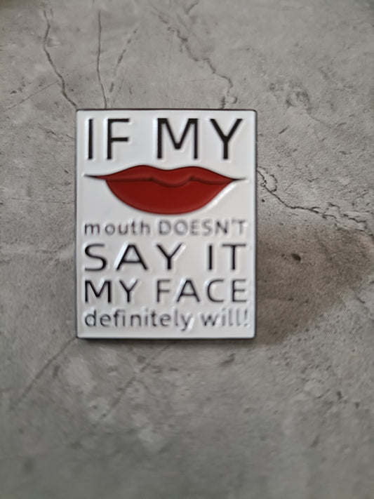If My Lips... Pin