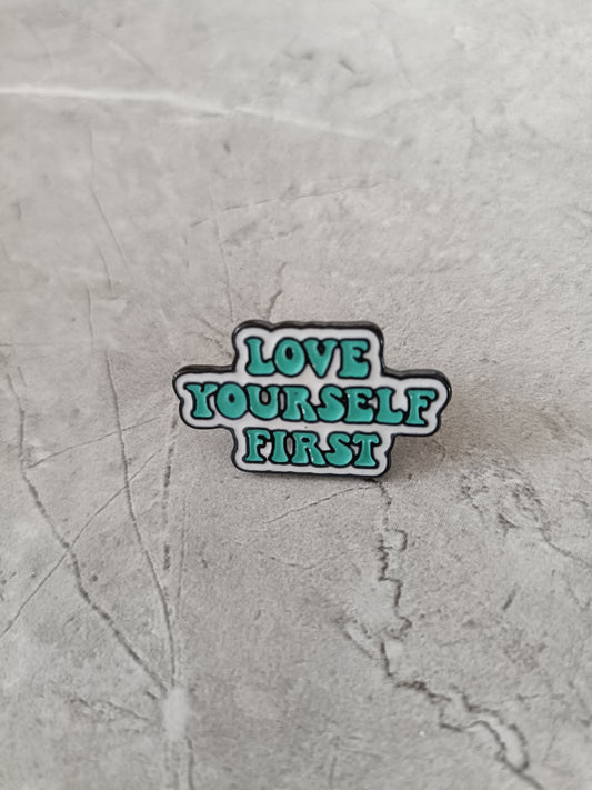 Love Yourself Pin